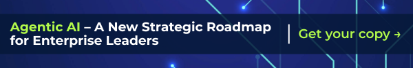 New Strategic Roadmap for Enterprise Leaders: Agentic AI – Get the ebook